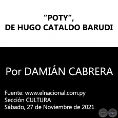 “POTY”, DE HUGO CATALDO BARUDI - Por DAMIÁN CABRERA - Sábado, 27 de Noviembre de 2021
